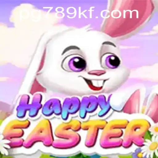 Descubra as Aventuras do Jogo HappyEaster e a Inovação de 789KF.COM